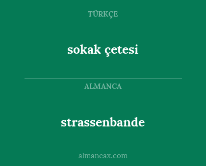 strassenbande - sokak çetesi