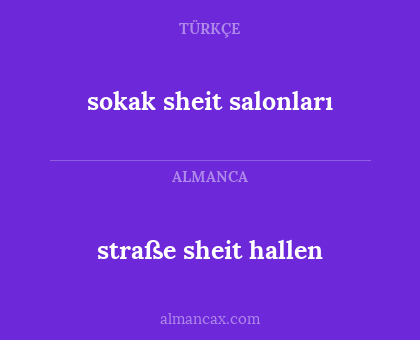 straße sheit hallen - sokak sheit salonları