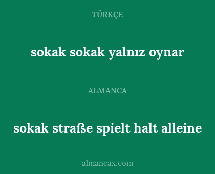 sokak straße spielt halt alleine - sokak sokak yalnız oynar