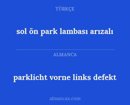 parklicht vorne links defekt - sol ön park lambası arızalı
