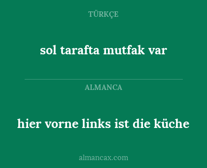 sol tarafta mutfak var - hier vorne links ist die küche