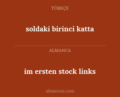 soldaki birinci katta - im ersten stock links