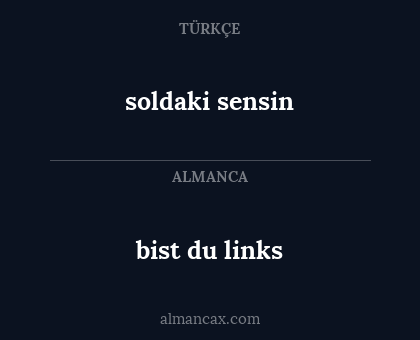 bist du links - soldaki sensin