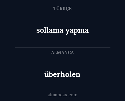 überholen - sollama yapma