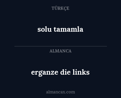 solu tamamla - erganze die links
