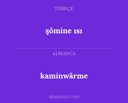 kaminwärme - şömine ısı
