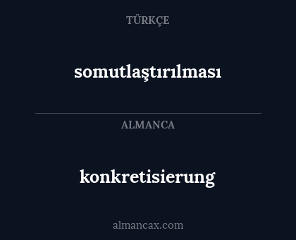 konkretisierung - somutlaştırılması