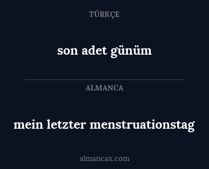 mein letzter menstruationstag - son adet günüm