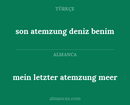 son atemzung deniz benim - mein letzter atemzung meer