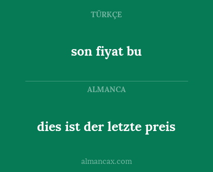 son fiyat bu - dies ist der letzte preis