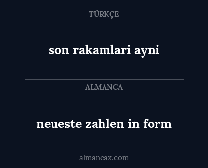 son rakamlari ayni - neueste zahlen in form