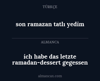 ich habe das letzte ramadan-dessert gegessen - son ramazan tatlı yedim