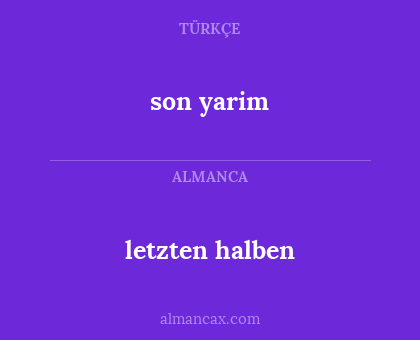 letzten halben - son yarim