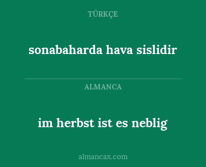 sonabaharda hava sislidir - im herbst ist es neblig