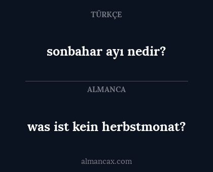 was ist kein herbstmonat? - sonbahar ayı nedir?