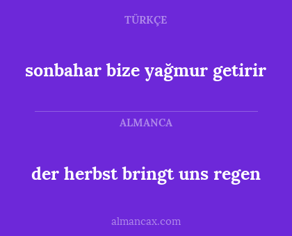 sonbahar bize yağmur getirir - der herbst bringt uns regen