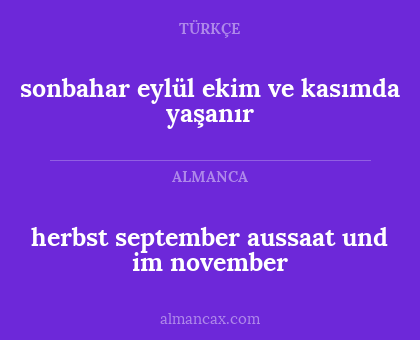 herbst september aussaat und im november - sonbahar eylül ekim ve kasımda yaşanır