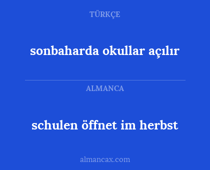 schulen öffnet im herbst - sonbaharda okullar açılır