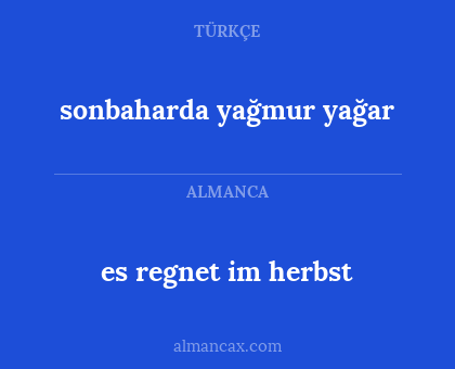 es regnet im herbst - sonbaharda yağmur yağar