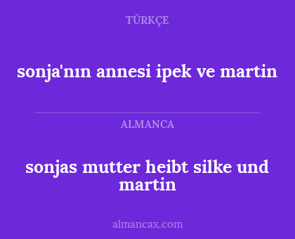 sonja'nın annesi ipek ve martin - sonjas mutter heibt silke und martin