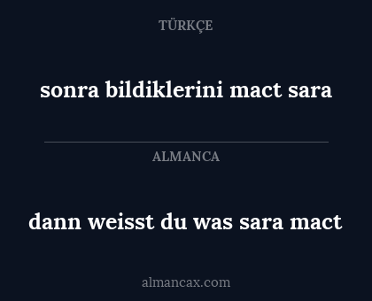 sonra bildiklerini mact sara - dann weisst du was sara mact