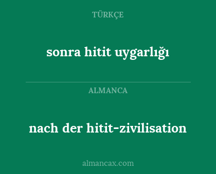 nach der hitit-zivilisation - sonra hitit uygarlığı
