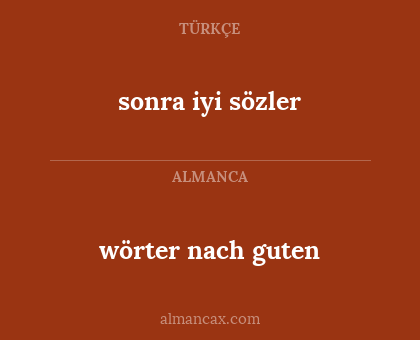 wörter nach guten - sonra iyi sözler