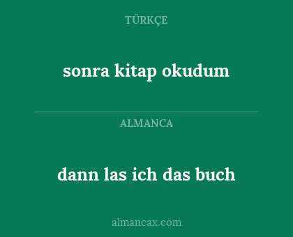 dann las ich das buch - sonra kitap okudum