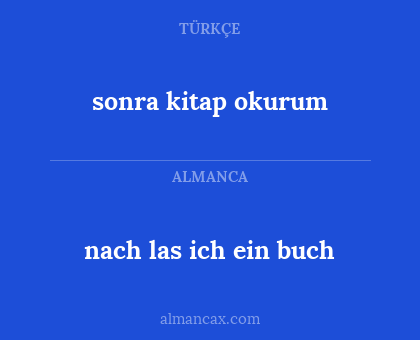 sonra kitap okurum - nach las ich ein buch