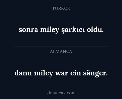 dann miley war ein sänger. - sonra miley şarkıcı oldu.