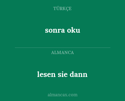 lesen sie dann - sonra oku