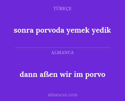 dann aßen wir im porvo - sonra porvoda yemek yedik