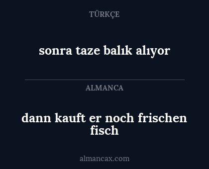 sonra taze balık alıyor - dann kauft er noch frischen fisch