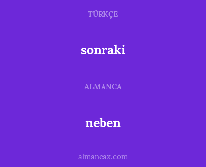 sonraki - neben