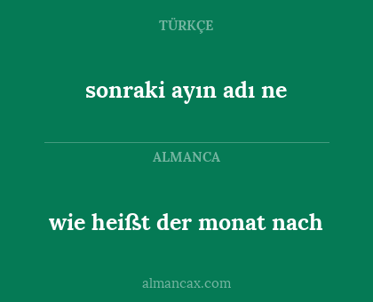 wie heißt der monat nach - sonraki ayın adı ne