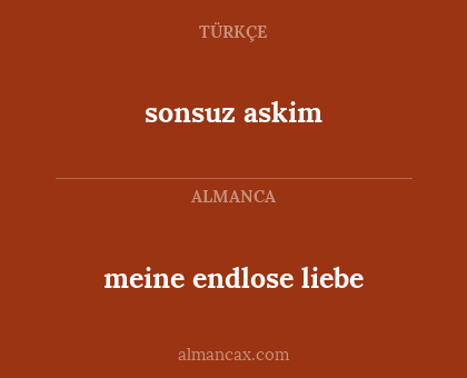 sonsuz askim - meine endlose liebe