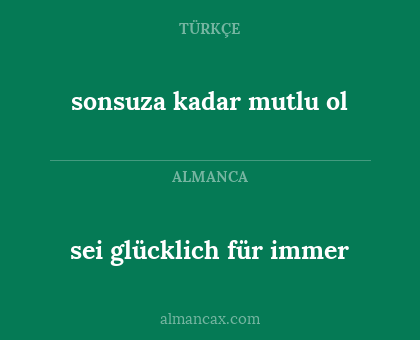 sonsuza kadar mutlu ol - sei glücklich für immer