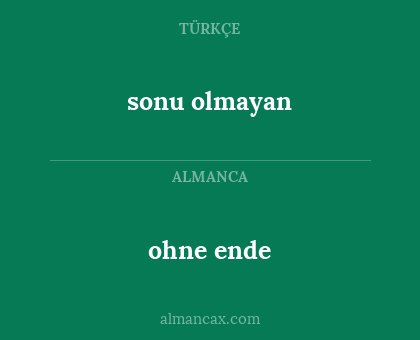 ohne ende - sonu olmayan