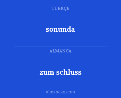 zum schluss - sonunda