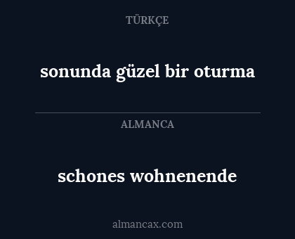 schones wohnenende - sonunda güzel bir oturma