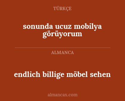 sonunda ucuz mobilya görüyorum - endlich billige möbel sehen
