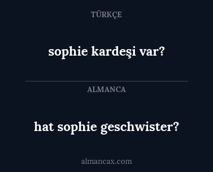 hat sophie geschwister? - sophie kardeşi var?