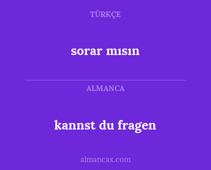 sorar mısın - kannst du fragen