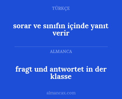 fragt und antwortet in der klasse - sorar ve sınıfın içinde yanıt verir