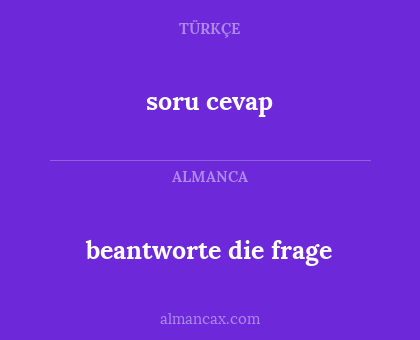 soru cevap - beantworte die frage