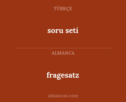 soru seti - fragesatz