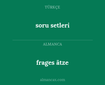 frages ätze - soru setleri