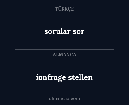 sorular sor - i̇nfrage stellen