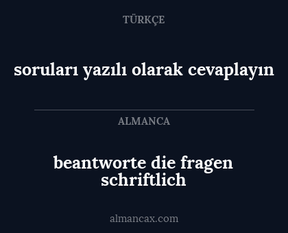 beantworte die fragen schriftlich - soruları yazılı olarak cevaplayın