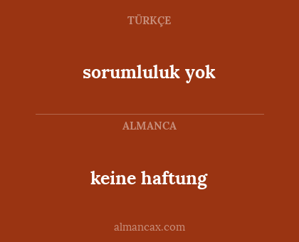 sorumluluk yok - keine haftung